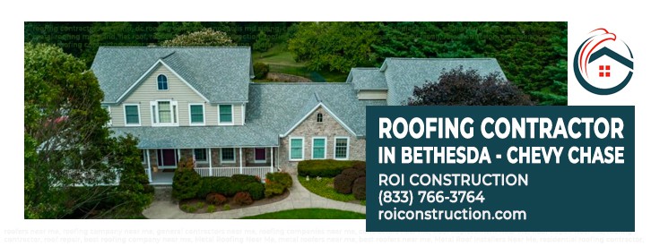 ROI Construction | Roofing Contractor in Bethesda - Chevy Chase Maryland